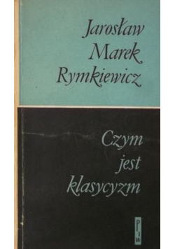 Czym jest klasycyzm Manifesty poetyckie