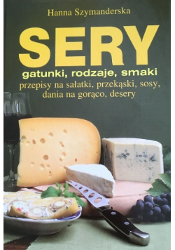 Sery gatunki rodzaje smaki