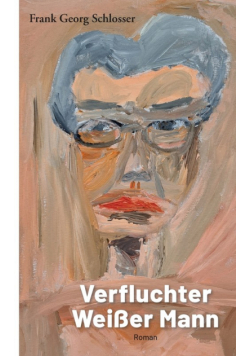 Verfluchter Weißer Mann