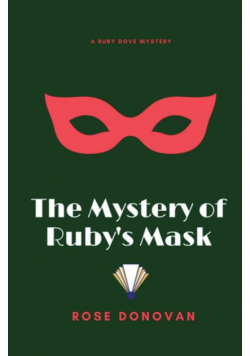 The Mystery of Ruby's Mask
