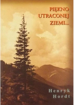Piękno utraconej ziemi