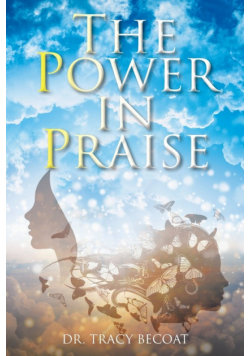 The Power in Praise