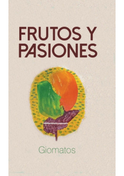 Frutos y pasiones