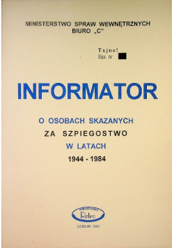 Informator o osobach skazanych za szpiegostwo w latach 1944-1984