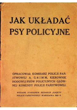 Jak układać psy policyjne, 1921 r.