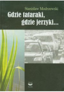 Gdzie tataraki gdzie jerzyki
