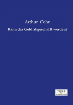 Kann das Geld abgeschafft werden?