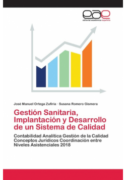 Gestión Sanitaria, Implantación y Desarrollo de un Sistema de Calidad