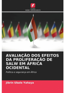 Avaliação Dos Efeitos Da Proliferação De Salw Em África Ocidental