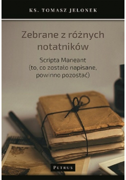 Zebrane z różnych notatników