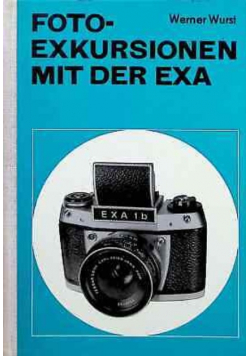 Werner Wurst Fotoexkursionen mit der Exa