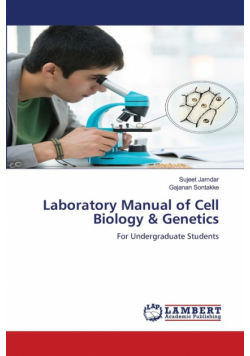 Laboratory Manual of Cell Biology & Genetics
