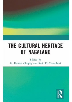 The Cultural Heritage of Nagaland