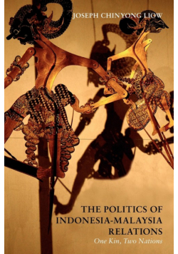 The Politics of Indonesia-Malaysia Relations