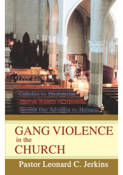 Gang Violence in the Church