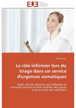 Le rôle infirmier lors du triage dans un service d'urgences somatiques