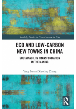 Eco and Low-Carbon New Towns in China