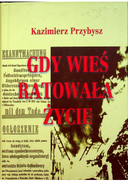 Gdy wieś ratowała życie
