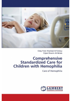 Comprehensive Standardized Care for Children with Hemophilia