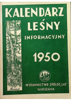 Kalendarz leśny informacyjny 1950 r