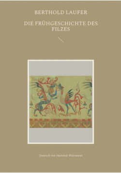 Die Frühgeschichte des Filzes