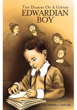 The Diaries Of A Gifted Edwardian Boy