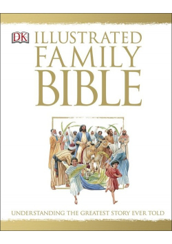 The Illustrated Family Bible