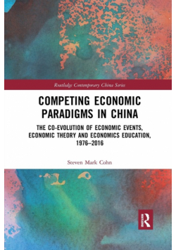 Competing Economic Paradigms in China