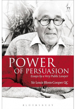Power of Persuasion: Essays by a Very Public Lawyer