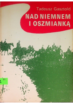 Nad Niemnem i Oszmianką