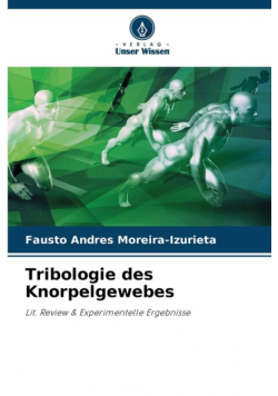 Tribologie des Knorpelgewebes