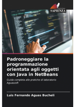 Padroneggiare la programmazione orientata agli oggetti con Java in NetBeans