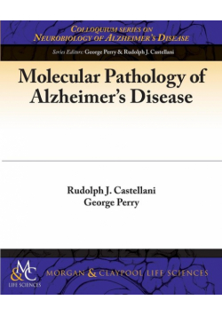 Molecular Pathology of Alzheimer's Disease