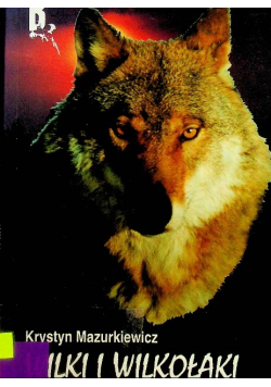 Wilki i wilkołaki