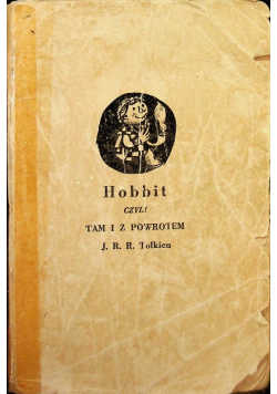 Hobbit czyli tam i z powrotem Wydanie I