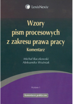 Wzory pism procesowych z zakresu prawa pracy