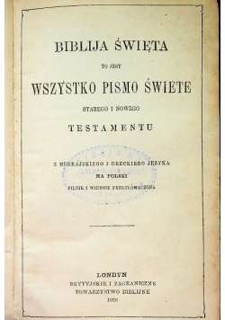 Biblija święta to jest wszystko pismo święte starego i nowego testamentu 1926 r.