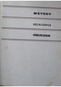 Metody przybliżonych obliczeń