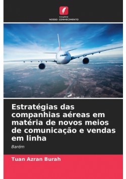Estratégias das companhias aéreas em matéria de novos meios de comunicação e vendas em linha