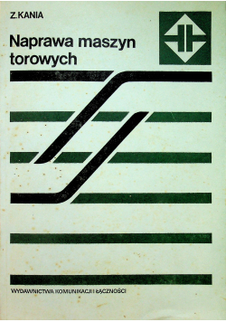 Naprawa maszyn torowych