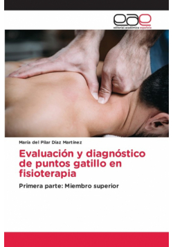Evaluación y diagnóstico de puntos gatillo en fisioterapia