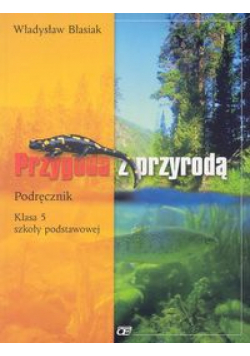 Przygoda z przyrodą 5 Podręcznik