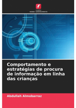 Comportamento e estratégias de procura de informação em linha das crianças