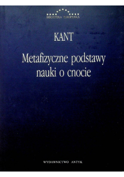 Metafizyczne podstawy nauki o cnocie