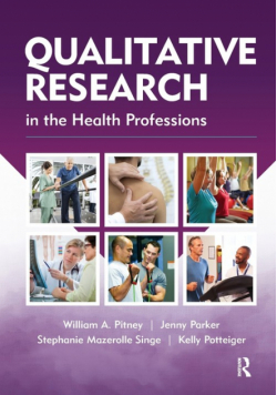 Qualitative Research in the Health Professions