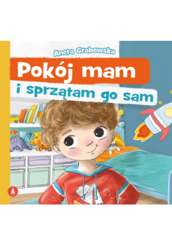 Pokój mam i sprzątam go sam