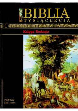 Biblia Tysiąclecia Tom 1 Księga Rodzaju