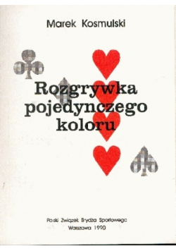 Rozgrywka pojedynczego koloru