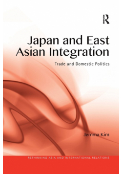Japan and East Asian Integration