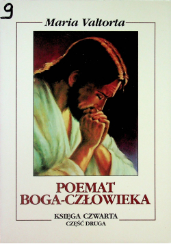 Poemat Boga człowieka Księga czwarta Część 2